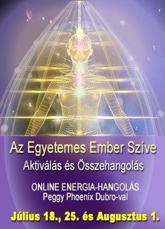 ENERGIA-HANGOLÁS SOROZAT: Az Egyetemes Ember Szíve (Angol/Magyar) / Heart of the Universal Human (English/Hungarian)