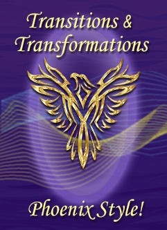 ENERGY EVENT SERIES: Transitions & Transformations, Phoenix Style! Master Activation Series (English/Spanish)
