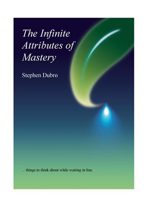 The Infinite Attributes of Mastery - E-book