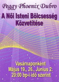 ENERGIA-HANGOLÁS SOROZAT: A Női Isteni Bölcsesség Közvetítése - A Nyolc Kapu Energia-hangolása (Magyar)