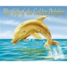 Gift of the Golden Dolphin - Audio Book