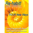 ENERGY EVENT SERIES: Re-habit ... YOUR New Ways ... Phoenix Style! (English/Spanish)