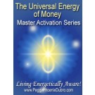 ENERGY EVENT SERIES: The Universal Energy of Money - Master Activation Series (English/Spanish)