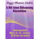 ENERGIA-HANGOLÁS SOROZAT: A Női Isteni Bölcsesség Közvetítése - A Nyolc Kapu Energia-hangolása (Magyar)