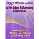 ENERGIA-HANGOLÁS SOROZAT: A Női Isteni Bölcsesség Közvetítése - A Nyolc Kapu Energia-hangolása (Magyar)