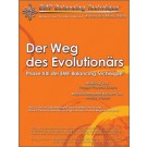 Der Weg des Evolutionärs