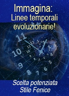 SERIE DI EVENTI ENERGETICI: Immagina: Linee temporali evoluzionarie! Serie di Attivazione della Maestria (Italiano)