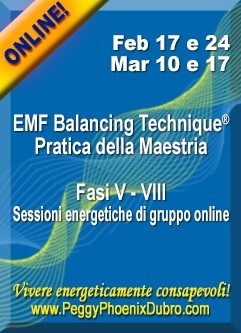 SERIE DI EVENTI ENERGETICI: EMF Balancing Technique® Pratica della Maestria Fasi V-VIII Sessioni energetiche di gruppo (Italiano)