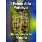 SERIE DI EVENTI ENERGETICI: Vivere Energeticamente Consapevoli: Il Potere della Presenza, Stile Fenice! Attivazione della Maestria (Italiano)