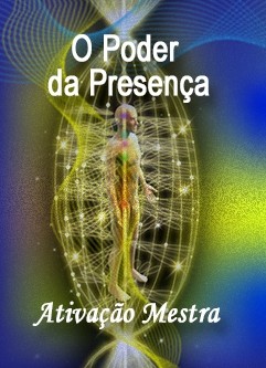 SÉRIE DE EVENTOS ENERGÉTICOS: Vivendo Energeticamente Consciente: O Poder da Presença, no Estilo Fênix! Ativação Mestra (Português)