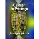 SÉRIE DE EVENTOS ENERGÉTICOS: Vivendo Energeticamente Consciente: O Poder da Presença, no Estilo Fênix! Ativação Mestra (Português)