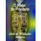 SÉRIE DE EVENTOS ENERGÉTICOS: Vivendo Energeticamente Consciente: O Poder do Propósito, no Estilo Fênix! Série de Ativações Mestras (Português)