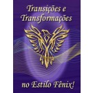 SÉRIE DE EVENTOS ENERGÉTICOS: Transições e Transformações, no Estilo Fênix! Série de Ativações Mestras (Português)