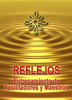 Entrenamientos Online de Facilitadores y Maestros de Reflejos