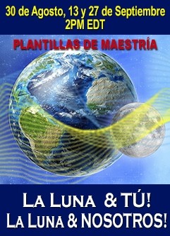 SERIE DE EVENTOS DE ENERGÍA: ¡La Luna & TÚ! ¡La Luna & NOSOTROS! Plantillas de Maestría - Serie de Ciclo Lunar Agosto & Septiembre (Español/Inglés)