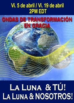 SERIE DE EVENTOS DE ENERGÍA: ¡La Luna y TÚ! ¡La Luna y NOSOTROS! (Español/Inglés)