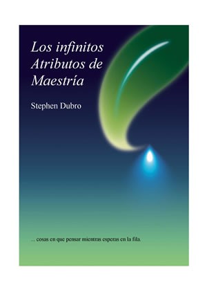 Los infinitos Atributos de Maestría - E-libro