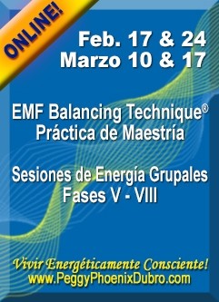 SERIE DE EVENTOS DE ENERGÍA: EMF Balancing Technique® Práctica de Maestría Sesiones de Energía Grupales Fases V-VIII (Español/Inglés)