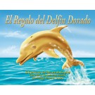 El Regalo del Delfín Dorado - E-libro