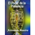 SERIE DE EVENTOS DE ENERGÍA: Vivir Energéticamente Consciente: El Poder de la Presencia, ¡Estilo Fénix! Activación Maestra (Español/Inglés)