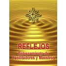 Entrenamientos Online de Facilitadores y Maestros de Reflejos